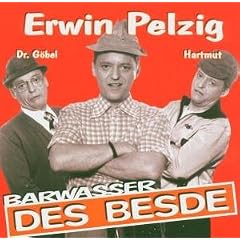 Erwin Pelzig-des Besde
