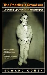 The Peddler's Grandson: Growing Up Jewish in Mississippi