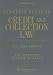 Complete Guide to Credit and Collection Law, 2007-2008 Edition (Complete Guide to Credit & Collection Law Supplement)