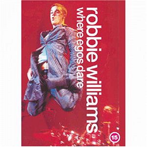 Robbie Williams - Where Egos Dare