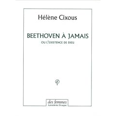 Beethoven � jamais ou L'Existence de Dieu