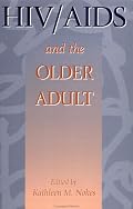HIV & AIDS And The Older Adult