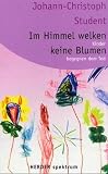 Im Himmel welken keine Blumen