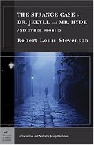 The Strange Case of Dr. Jekyll and Mr. Hyde and Other Stories (Barnes & Noble Classics)