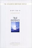 True Existence: A Chasidic Discourse