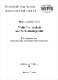 Produkt-Bild: Welt&ouml;ffentlichkeit und Sicherheitspolitik. &Uuml;berlegungen zur internationalen politischen Kommunikation