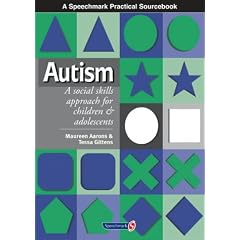 Autism: A Social Skills Approach for Children and Adolescents
