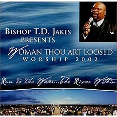 Woman Thou Art Loosed Worship 2002
