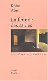 La femme des sables par Kôbô Abé La femme des sables par Abé