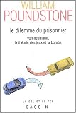 Le dilemme du prisonnier : Von Neumann, la théorie des jeux et la bombe