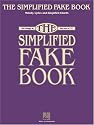 The Simplified Fake Book: 100 Songs in the Key of "C" (Fake Books)