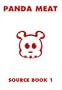 Panda Meat: Source Book 1 (Bk. 1)