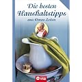 Die besten Haushaltstipps aus Omas Zeiten