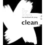 Clean: The Humble Art of Zen-Cleansing