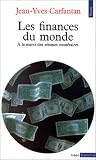 Revue SEUIL  / Les finances du monde