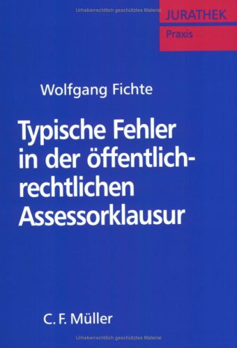 Typische Fehler in der �ffentlich-rechtlichen Assessorklausur