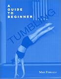 A Guide to Beginner Tumbling