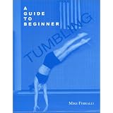 A Guide to Beginner Tumbling
