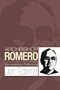 Archbishop Romero: Memories and Reflections