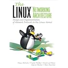 Click here to buy Linux Networking Architecture by Klaus Wehrle, Frank Pahlke, Hartmut Ritter, and Daniel Muller.