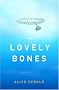 The Lovely Bones: A Novel The Lovely Bones: A Novel