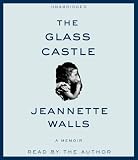 The Glass Castle: A Memoir