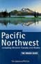 Pacific Northwest Including Western Canada and Alaska, Rough Guide