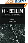 Curriculum: Toward New Identities