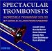 Spectacular Trombonists