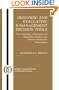 Designing and Evaluating E-Management Decision Tools: The Integration of Decision and Negotiation Models into Internet-Multimedia Technologies (Integrated Series in Information Systems)