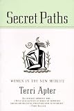 Secret Paths: Women in the New Midlife