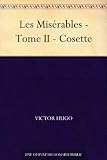 Les Mis�rables - Tome II - Cosette