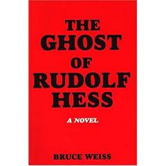 The Ghost of Rudolf Hess