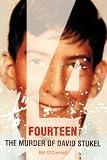 Fourteen: The Murder of David Stukel