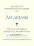 The Official Patient's Sourcebook on Ascariasis: A Revised and Updated Directory for the Internet Age