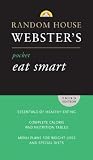 Random House Webster's Pocket Eat Smart, Third Edition