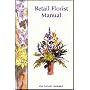 Retail Florist Manual