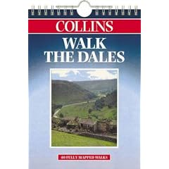 Walk the Dales (Walking Guide) Fully Mapped Guide to 40 Scenic Walks