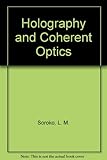 Holography and coherent optics