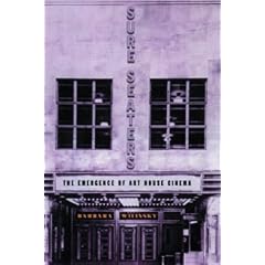 Sure Seaters: The Emergence of Art House Cinema (Commerce & Mass Culture)
