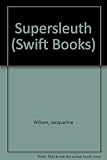 Supersleuth