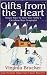 Gifts From the Heart - 450 Simple Ways to Make Your Family's Christmas More Meaningful