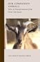 Our Companion Animals : Tales of Transformation from Farm Sanctuary