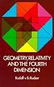 Geometry, Relativity and the Fourth Dimension