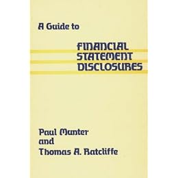 A Guide to Financial Statement Disclosures.