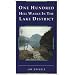 One Hundred Hill Walks in the Lake District (One hundred walks)