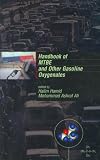 Handbook of MTBE and Other Gasoline Oxygenates (Chemical Industries)