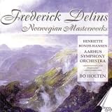 Delius-Norwegian Masterworks