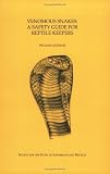 Venomous Snakes: A Safety Guide for Reptile Keepers
