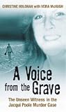 A Voice from the Grave: The Unseen Witness in the Jacqui Poole Murder Case